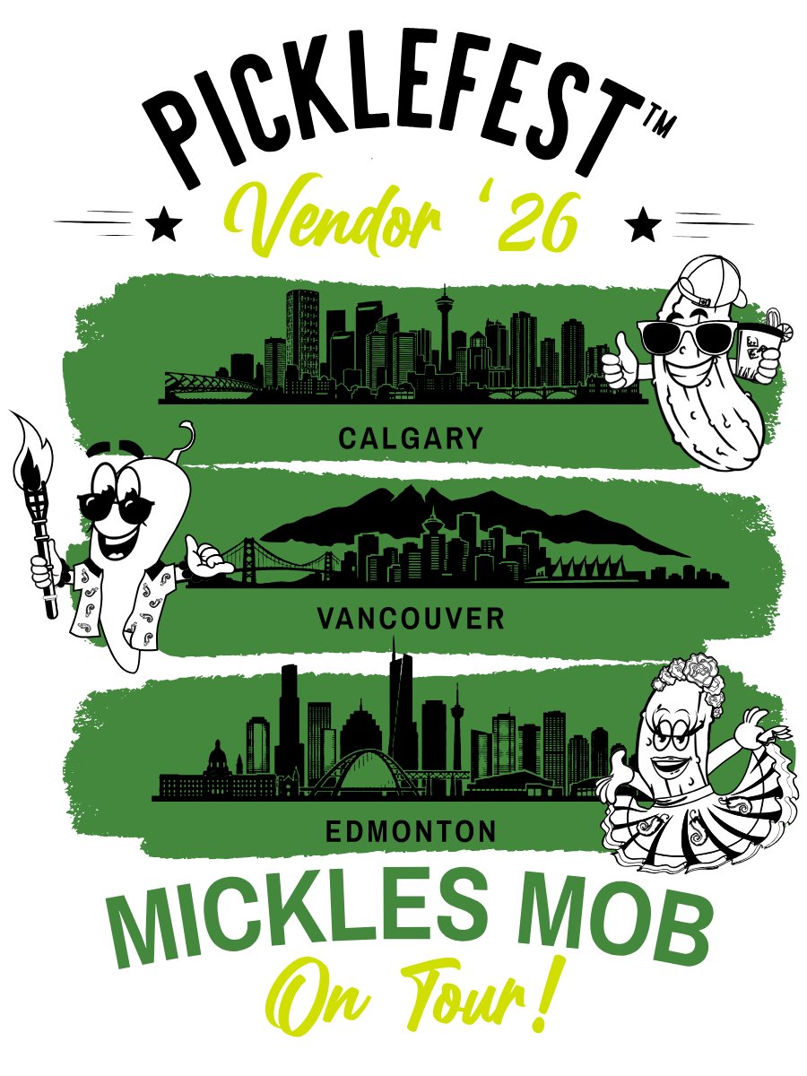 Picklefest Vendor '26 - Mickles Mob On Tour in Calgary, Vancouver and Edmonton
